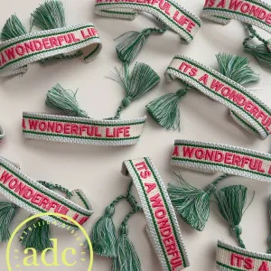 ITS A WONDERFUL LIFE Bracelet